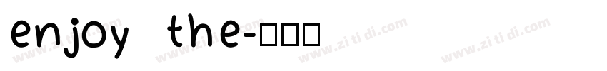 enjoy the字体转换